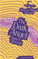 The Dark Angel - James Ronald - 9781899000784