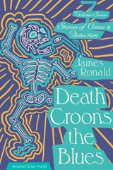 Death Croons the Blues - James Ronald - 9781899000845