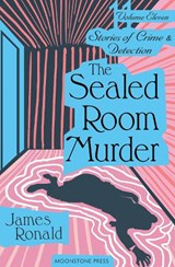 The Sealed Room Murder - James Ronald - 9781899000944