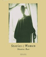 Stories of Women - RAO,  Shanta - 9781899235308