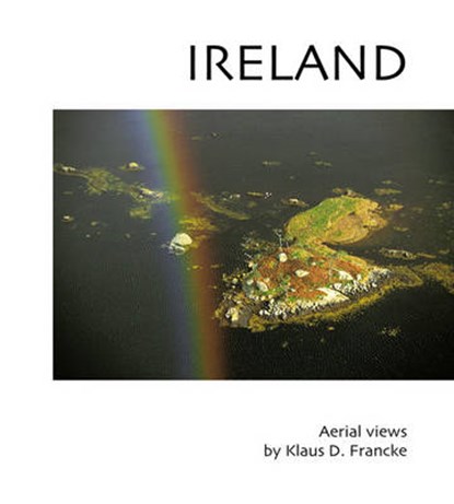 Ireland, Klaus D. Francke - Gebonden - 9781899235377