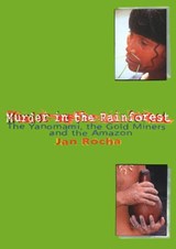 Murder in the Rainforest - Jan Rocha - 9781899365371