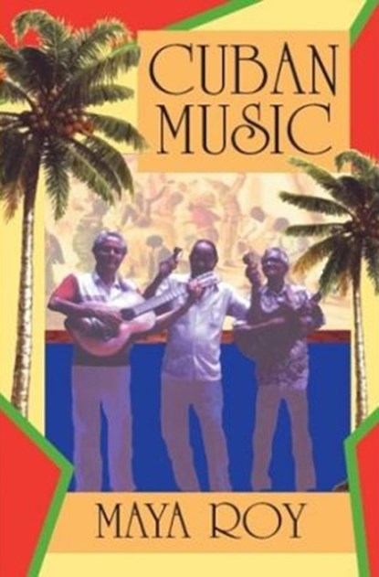 Cuban Music, ROY,  Maya - Paperback - 9781899365548