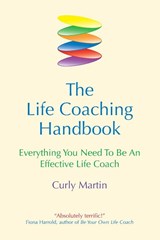 The Life Coaching Handbook - Curly Martin - 9781899836710
