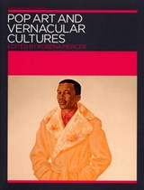 Pop Art and Vernacular Cultures - Kobena Mercer - 9781899846443