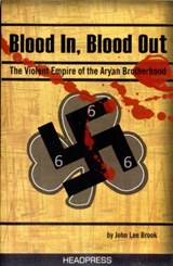 Blood In Blood Out - John Lee Brook - 9781900486774