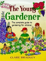 Young Gardener - Clare Bradley - 9781900512114