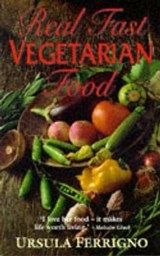 Real Fast Vegetarian Food - Ursula Ferrigno - 9781900512138