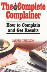Complete Complainer - Jasper Griegson - 9781900512862