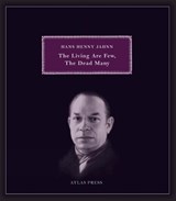 The Living are Few, the Dead Many - Hans Henny Jahnn - 9781900565592
