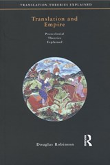 Translation and Empire - DOUGLAS (HONG KONG BAPTIST UNIVERSITY,  Hong Kong) Robinson - 9781900650083