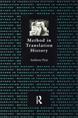 Method in Translation History - Anthony Pym - 9781900650120