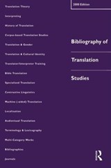 Bibliography of Translation Studies: 2000 - LYNNE BOWKER ; DOROTHY (DUBLIN CITY UNIVERSITY,  Ireland) Kenny ; Jennifer Pearson - 9781900650359