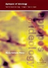 Apropos of Ideology - Maria Calzada-Perez - 9781900650519
