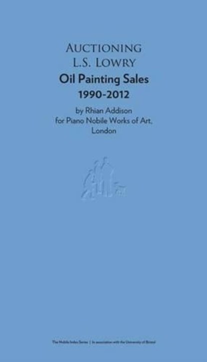 Auctioning L.S. Lowry, Rhian Addison ; Beth Williamson - Paperback - 9781901192360