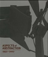 Aspects of Post-War Abstraction 1952-2002 - Margaret Garlake - 9781901192438