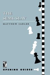 Semi Slav - Matthew Sadler - 9781901259087