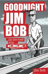 Goodnight Jim Bob - Jim Bob - 9781901447231
