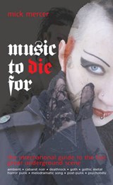 Mercer, M: Music To Die For - MERCER,  Mick - 9781901447262
