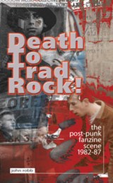 Robb, J: Death To Trad Rock - ROBB,  John - 9781901447361