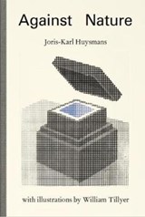 Against Nature - Joris-Karl Huysmans - 9781901785173
