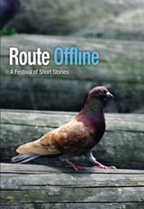 Route Offline - Ian Daley ; Crista Ermiya ; Katherine Locke ; Daithidh MacEochaidh ; Susan Tranter ; James K. Walker - 9781901927368