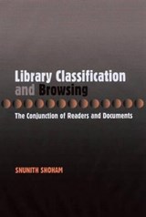 Library Classification and and Browsing - SHOHAM,  Snunith - 9781902210551