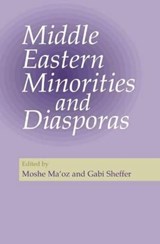 Middle Eastern Minorities and Diasporas - MA'OZ,  Moshe ; Sheffer, Gabriel - 9781902210841