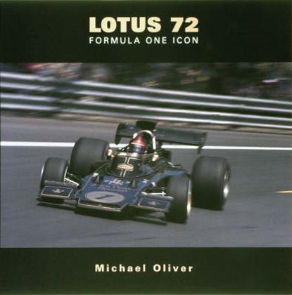 Lotus Type 72, OLIVER, Michael - Gebonden - 9781902351063