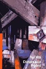 Dinosaur Point - MILLS,  Paul - 9781902382234