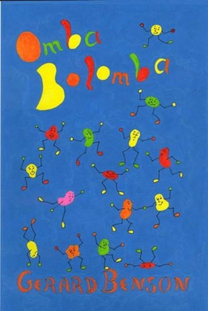 Omba Bolomba, BENSON,  Gerard - Paperback - 9781902382708