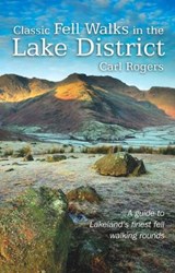 Classic Fell Walks in the Lake District - Rogers, Carl - 9781902512242