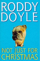 Not Just for Christmas - Roddy Doyle - 9781902602158