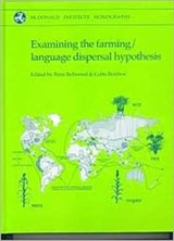 Examining the Farming/Language Dispersal Hypothesis - Peter Bellwood ; A. Colin Renfrew - 9781902937205
