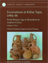 Excavations at Kilise Tepe, 1994-98 - David Thomas - 9781902937403