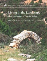 Living in the Landscape - Katherine Boyle ; Ryan J. Rabett ; Chris O. Hunt - 9781902937731