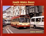 South Wales Buses - Andrew Wiltshire - 9781902953571