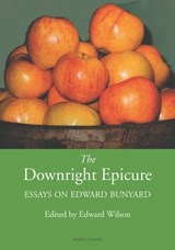 The Downright Epicure - Edward Wilson - 9781903018484