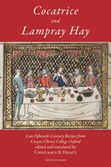 Cocatrice and Lampray Hay - Constance B. Hieatt - 9781903018842