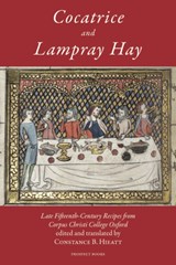 Cocatrice and Lampray Hay - Constance B. Hieatt - 9781903018842