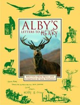 Alby's Letters to Henry - TENNANT,  Iain - 9781903071090