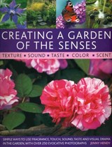 Creating a Garden of the Senses - Jenny Hendy - 9781903141724