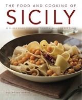 Food and Cooking of Sicily - Valentina Harris - 9781903141809