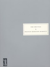 The Shuttle - Frances Hodgson Burnett - 9781903155615