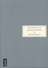 The Mystery of Mrs Blencarrow - Merryn Williams - 9781903155790