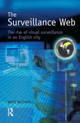 The Surveillance Web - Mike McCahill - 9781903240809