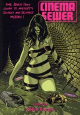 Cinema Sewer Volume One - Robin Bougie - 9781903254455