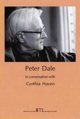 Peter Dale in Conversation with Cynthia Haven - HAVEN,  Cynthia ; Dale, Dr Peter - 9781903291139
