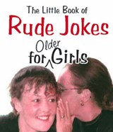 Little Book of Rude Jokes for Older Girls - Ellis, Martin - 9781903506233