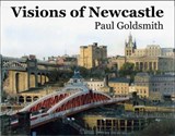 Visions of Newcastle - GOLDSMITH,  Paul - 9781903506431